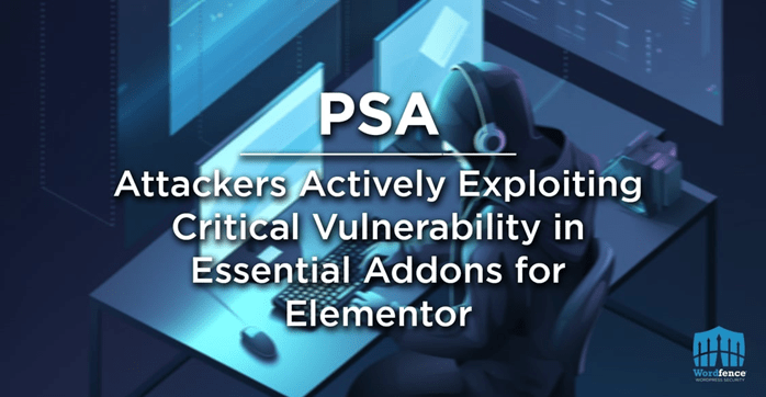 PSA banner about the Elementor Essential Addons Critical Vulnerability